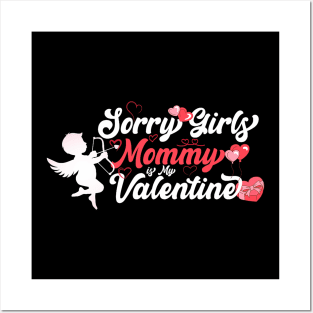 Ladies Mommy Sorry Girls Mommy is My Valentine Boys Girls Posters and Art